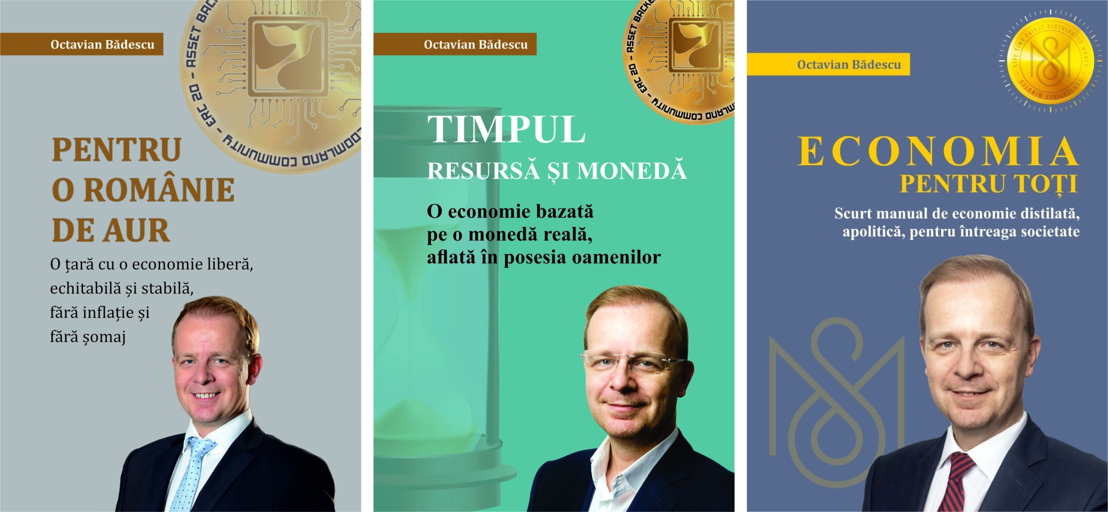 Cărțile lui Octavian Bădescu: Pentru o Românie de Aur, Timpul - Resursă și Monedă, Economia pentru Toți